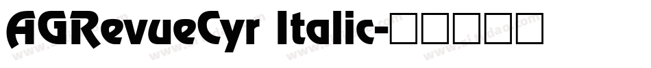 AGRevueCyr Italic字体转换